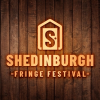 Tickets Now Available For Shedinburgh Fringe Festival; Schedule Update Announced Photo