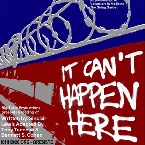 Big Table Productions to Host Fundraiser Reading of IT CANT HAPPEN HERE Photo