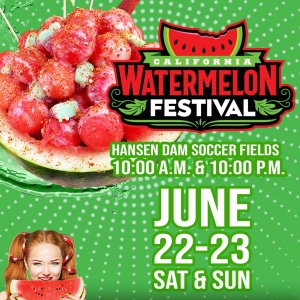 22nd Annual California Watermelon Festival Returns In June Photo