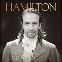 New and Upcoming Book and Music Releases For the Week of April 6 - HAMILTON Book…