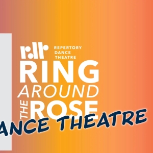 Repertory Dance Theatre Will Bring Back RING AROUND THE ROSE Photo
