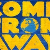 REVIEW: COME FROM AWAY Opens At The Theatre Royal For An Encore Sydney Season Video