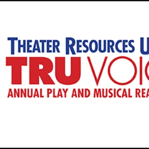 TRU VOICES New Musicals Reading Series Sets April Submission Deadline Photo