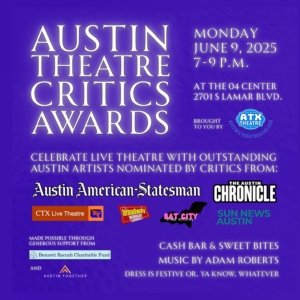 Nominations Announced for 2024/2025 Austin Theatre Critics Awards Photo