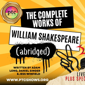THE COMPLETE WORKS OF WILLIAM SHAKESPEARE (ABRIDGED) is Coming to Pasadena Theatre Company Photo