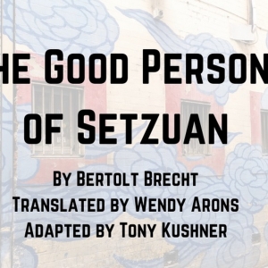 THE GOOD PERSON OF SETZUAN to be Presented at Cal State LA