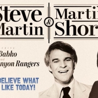 Steve Martin and Martin Short to Bring YOU WON'T BELIEVE WHAT THEY LOOK LIKE TODAY! to the Photo