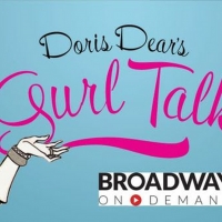 BWW Previews: Doris Dear Takes To The Airwaves With GURL TALK on November 6th Video