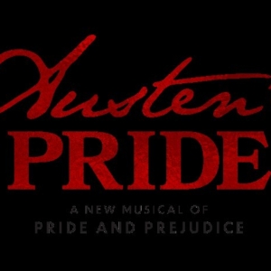 Limited Engagement of AUSTEN'S PRIDE Comes to Orpheum Theatre Photo