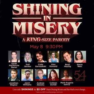 SHINING IN MISERY: A KING-SIZE PARODY to be Presented at 54 Below Video