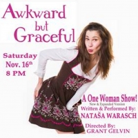 AWKWARD BUT GRACEFUL Opens in San Diego Saturday, November 16 Photo