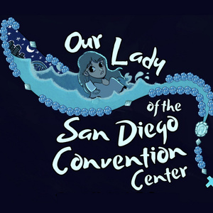 OUR LADY OF THE SAN DIEGO CONVENTION CENTER Will Receive One-Night-Only Staged Readin