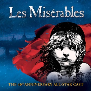 LES MISÉRABLES: The 40th Anniversary All-Star Cast Recording Set for Release Photo