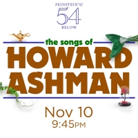 THE SONGS OF HOWARD ASHMAN to be Presented at Feinstein's/54 Below Photo