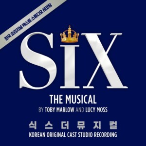 Listen: SIX THE MUSICAL Releases First Korean-Language Studio Album Photo
