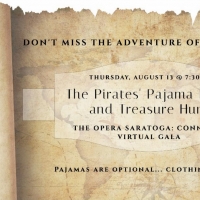 Opera Saratoga Announces THE PIRATES' PAJAMA PARTY & TREASURE HUNT Virtual Gala Photo