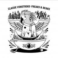 Claude VonStroke Releases Fourth Album FREAKS & BEAKS Photo