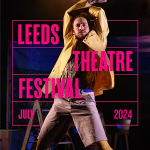 Leeds Theatre Festival Returns Next Week