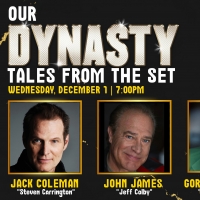 Jack Coleman, John James & Gordon Thomsom Team Up for OUR DYNASTY: TALES FROM THE SET Photo
