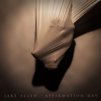 Jake Allen Announces His Fourth Studio Album AFFIRMATION DAY Photo