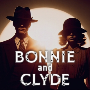 Collide Theatrical Presents BONNIE AND CLYDE Photo