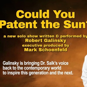 Robert Galinsky's COULD YOU PATENT THE SUN? to Have Limited Run at the Sirovic Center Photo