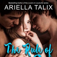 Romance Author Ariella Talix Releases New Book THE RULE OF 3