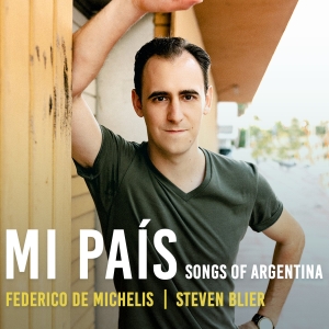 New York Festival of Song Releases MI PAÍS: SONGS OF
ARGENTINA Featuring Federico De Photo