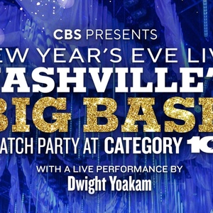 Dwight Yoakam to Headline Category 10’s NASHVILLE’S BIG BASH Watch Party