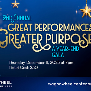 Wagon Wheel Center for the Arts to Host 2nd Annual Gala Photo