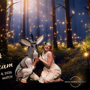 Open Dance Project to Present A MIDSUMMER NIGHTS DREAM Photo