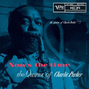 'NOW'S THE TIME: THE GENIUS OF CHARLIE PARKER #3' to Be Reissued On Vinyl Photo