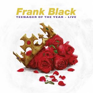 Frank Black to Release TEENAGER OF THE YEAR – LIVE LP Photo