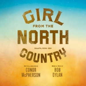 GIRL FROM THE NORTH COUNTRY Comes to The Orpheum Video