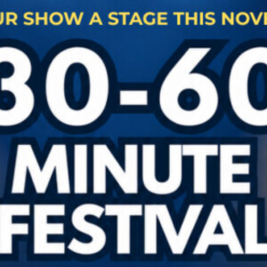 30–60 Minute Festival Opens Applications for Los Angeles Debut Photo