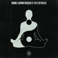 DVBBS & Benny Benassi Drop 'Body Mind Soul' Featuring Kyle Reynolds Video