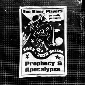 Eno River Players Unveils 2025-2026 Season: Prophecy And Apocalypse Photo