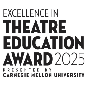 Nominate Your Arts Educator for the 2025 Excellence in Theatre Education Award