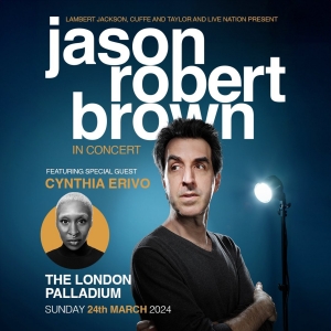 Jason Robert Brown will Play London Concert with Cynthia Erivo Next March
