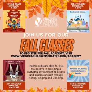 Virginia Children's Theatre Announces Fall Academy Classes With New Offerings