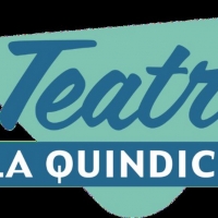 Teatro La Quindicina Postponing Until 2021