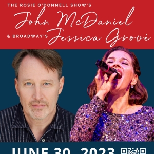 Broadway's John McDaniel And Jessica Grové: One-Night-Only Cabaret At The Encore, Ju Photo
