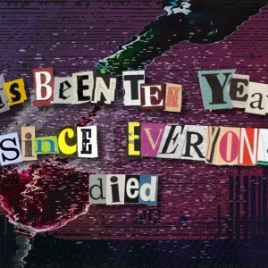 NYC Premiere Of IT'S BEEN TEN YEARS SINCE EVERYONE DIED To be Presented At The Tank Photo
