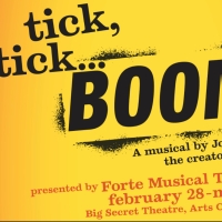 Forte Musical Theatre Guild  Presents TICK, TICK…BOOM!, February 28 - March 12 Photo
