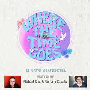 WHERE THE TIME GOES Will Make its World Premiere in November Photo