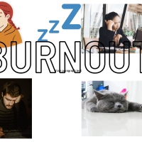 Student Blog: Dealing With Burnout Pt. 2