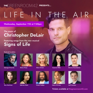 Christopher DeLair Debuts At The Green Room 42 With LIFE IN THE AIR