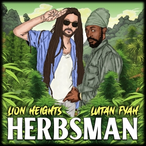 Lion Heights Announce New Single 'Herbsman' With Lutan Fyah Photo