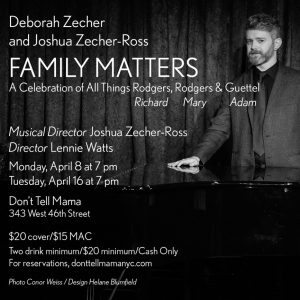 Deborah Zecher & Joshua Zecher-Ross to Celebrate Rodgers, Rodgers & Guettel At Don't Tell Mama