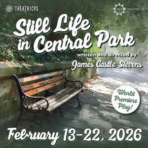 STILL LIFE IN CENTRAL PARK Will Make World Premiere at Theatricus Photo